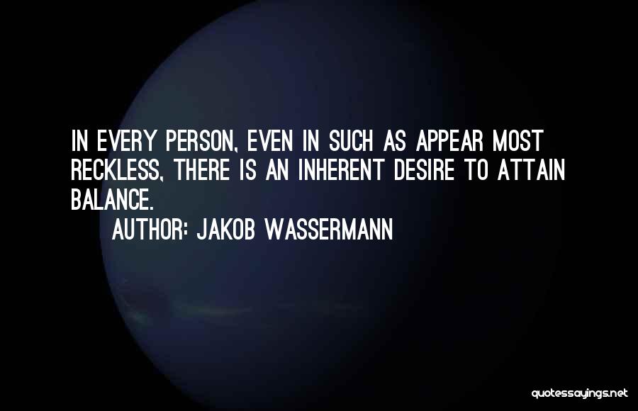 Jakob Wassermann Quotes 1733589