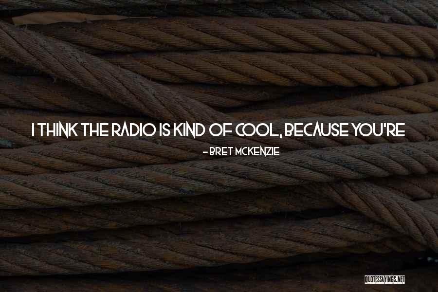 Jakoby Moreno Quotes By Bret McKenzie Jakoby Moreno Quotes By Bret McKenzie