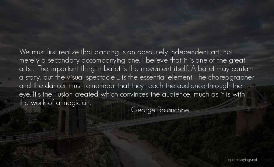 Jakoby Moreno Quotes By George Balanchine Jakoby Moreno Quotes By George Balanchine
