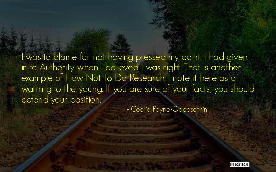 Jakrawan Sukhumkanjana Quotes By Cecilia Payne-Gaposchkin Jakrawan Sukhumkanjana Quotes By Cecilia Payne-Gaposchkin