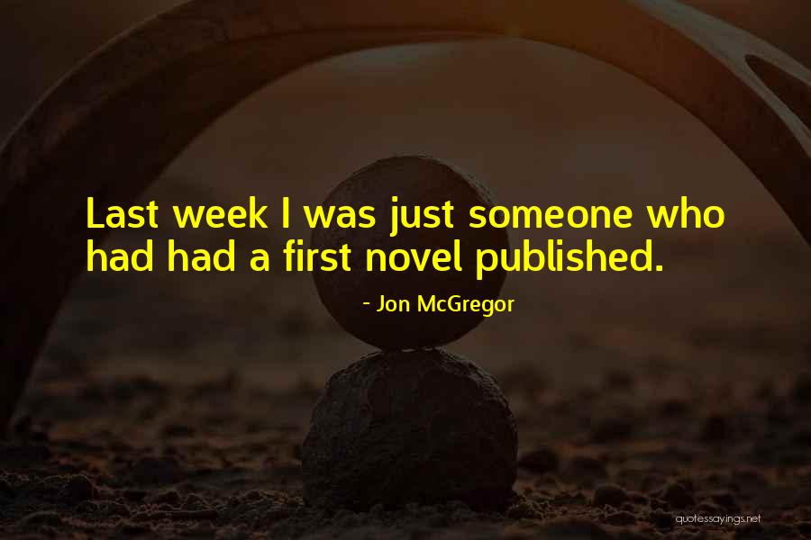 Jaksche Quotes By Jon McGregor Jaksche Quotes By Jon McGregor