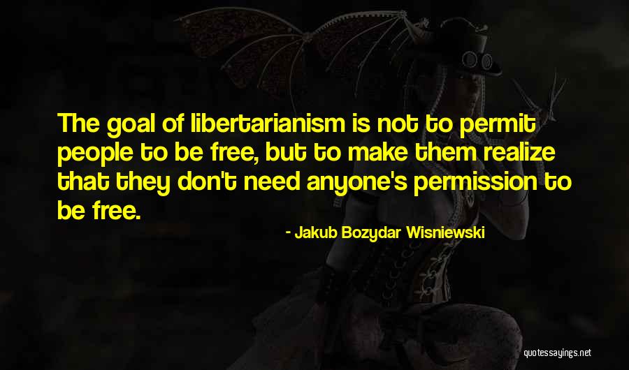 Jakub Bozydar Wisniewski Quotes 1230745