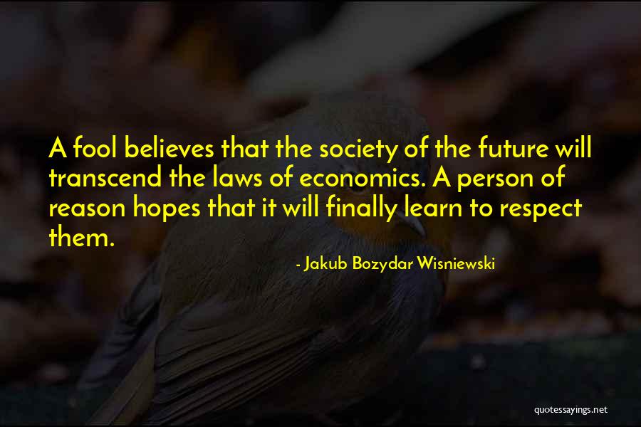 Jakub Bozydar Wisniewski Quotes 1264649