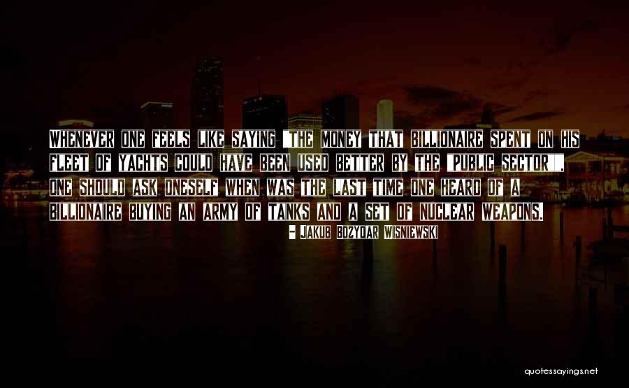 Jakub Bozydar Wisniewski Quotes 1373698 Jakub Bozydar Wisniewski Quotes 1373698