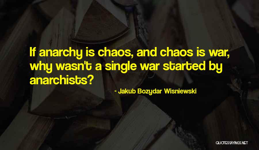 Jakub Bozydar Wisniewski Quotes 1381561