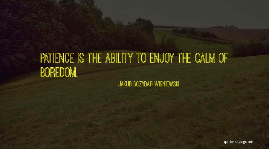 Jakub Bozydar Wisniewski Quotes 1963489 Jakub Bozydar Wisniewski Quotes 1963489
