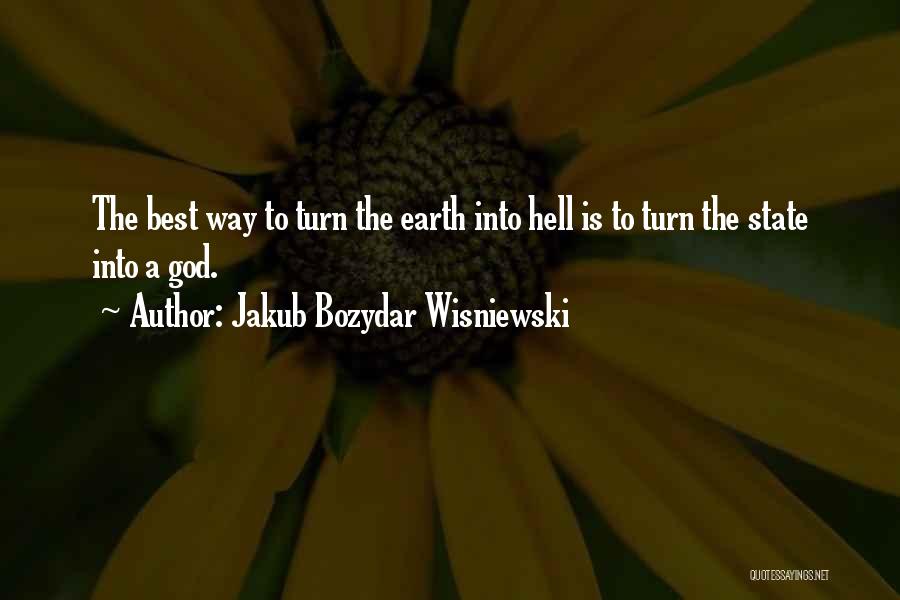 Jakub Bozydar Wisniewski Quotes 2241848