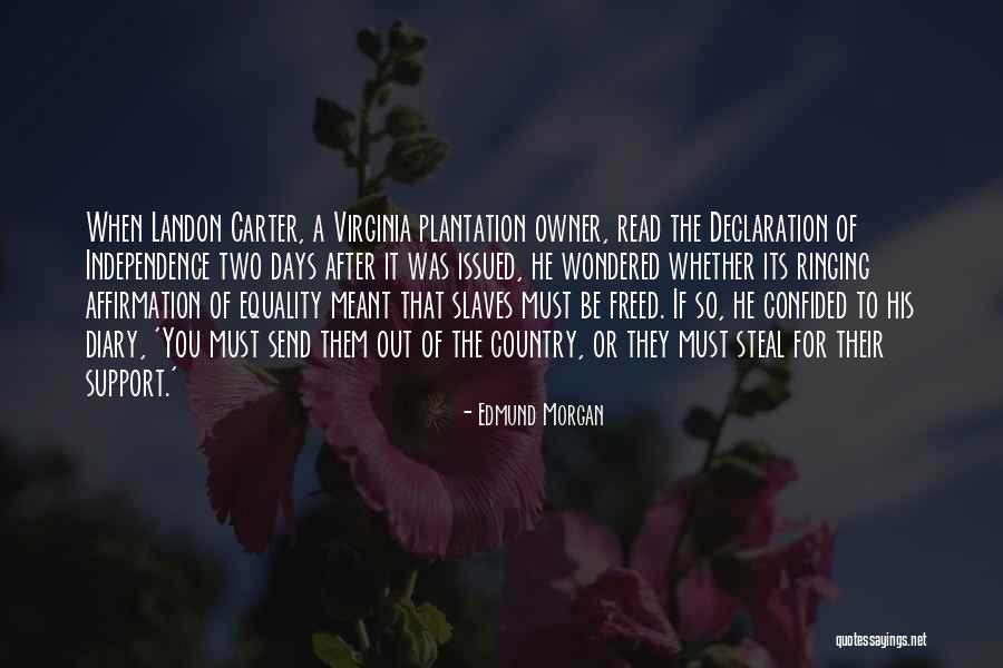 Jakubek Landscaping Quotes By Edmund Morgan Jakubek Landscaping Quotes By Edmund Morgan