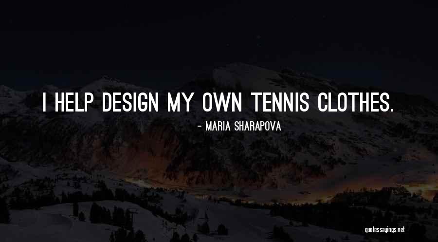 Jakubek Landscaping Quotes By Maria Sharapova Jakubek Landscaping Quotes By Maria Sharapova
