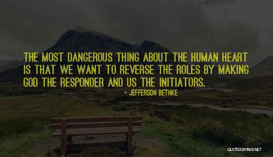 Jakubiak And Associates Quotes By Jefferson Bethke Jakubiak And Associates Quotes By Jefferson Bethke