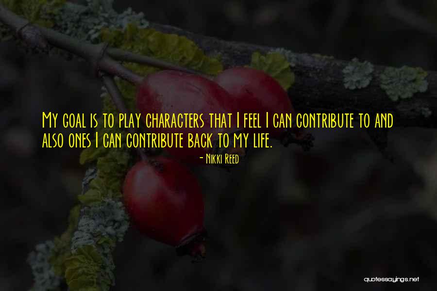 Jakubowicz Daniela Quotes By Nikki Reed Jakubowicz Daniela Quotes By Nikki Reed