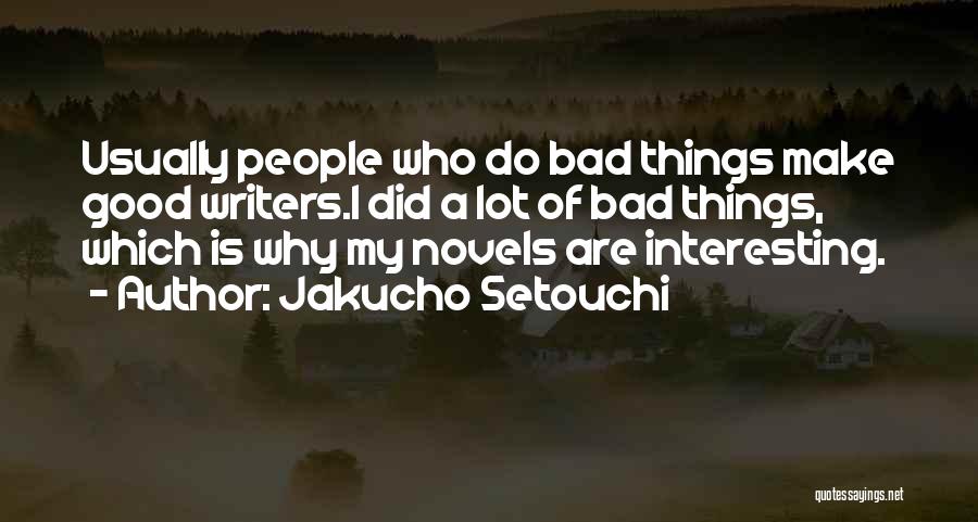 Jakucho Setouchi Quotes 1555174