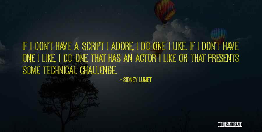 Jalada Quotes By Sidney Lumet Jalada Quotes By Sidney Lumet