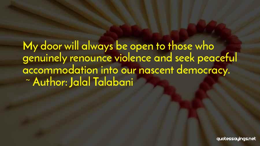 Jalal Talabani Quotes 1289273