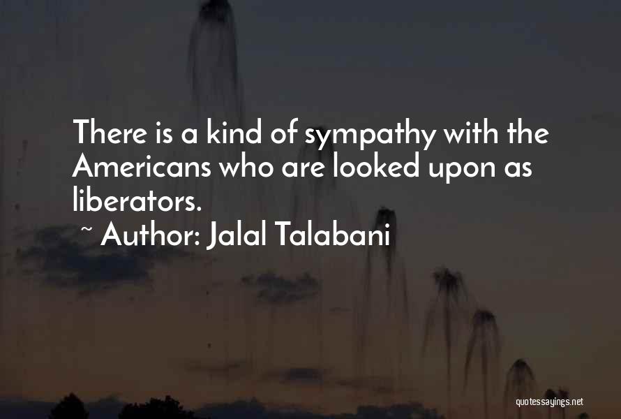 Jalal Talabani Quotes 1417078