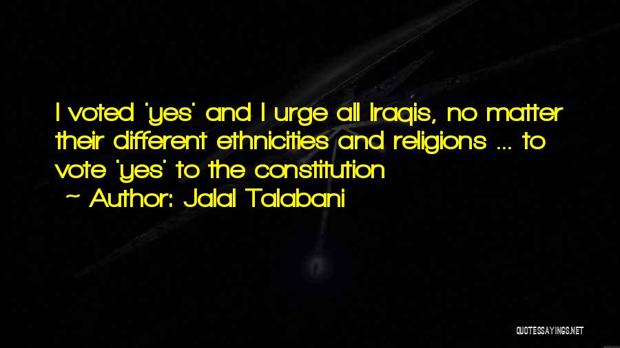 Jalal Talabani Quotes 1495089