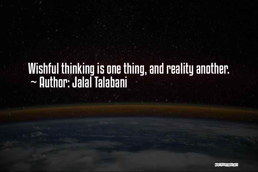 Jalal Talabani Quotes 1532362