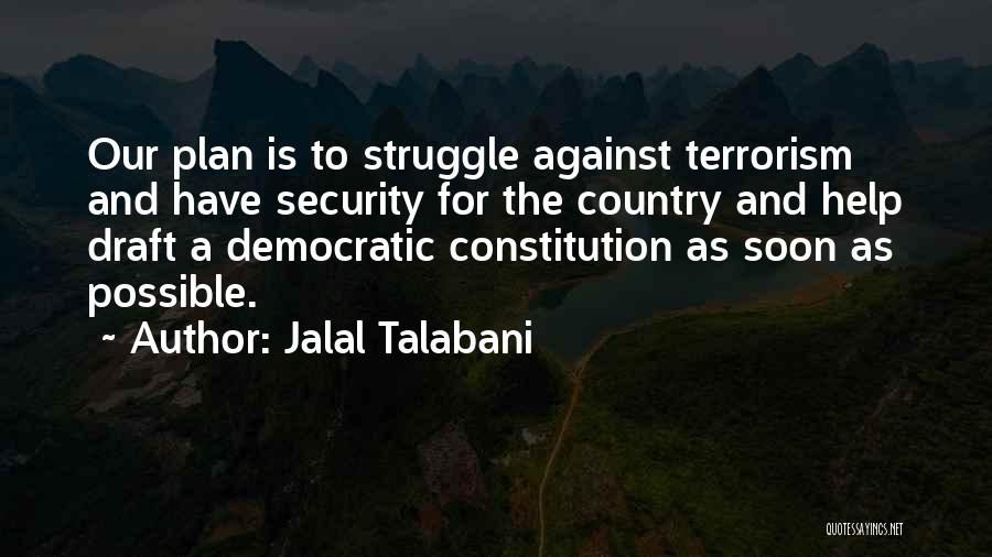 Jalal Talabani Quotes 1745642