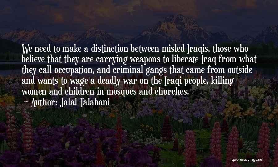 Jalal Talabani Quotes 2075222