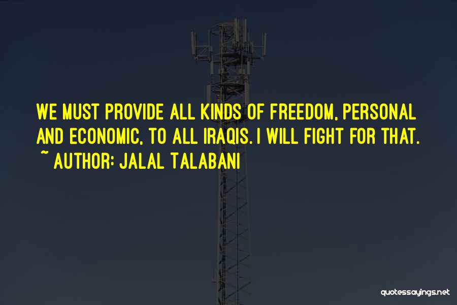 Jalal Talabani Quotes 77107