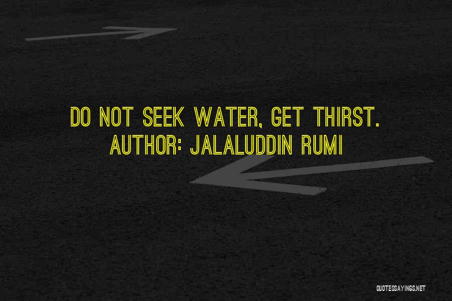 Jalaluddin Quotes By Jalaluddin Rumi