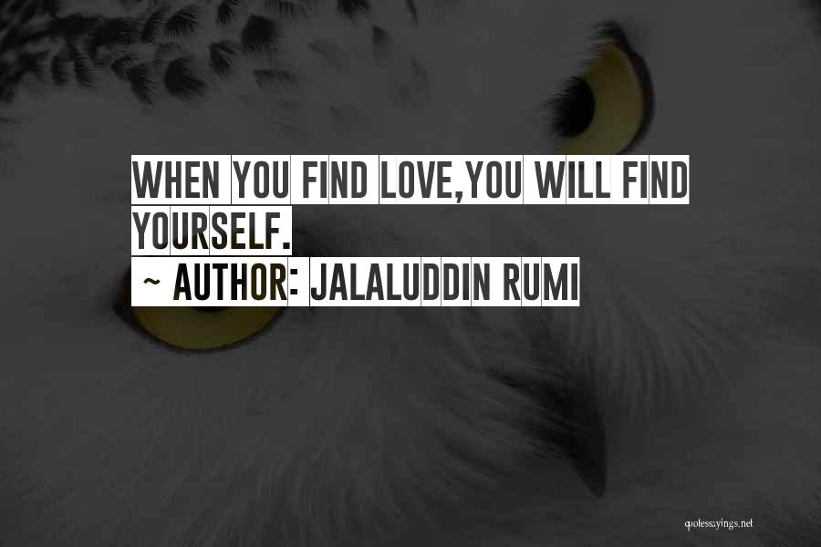 Jalaluddin Quotes By Jalaluddin Rumi