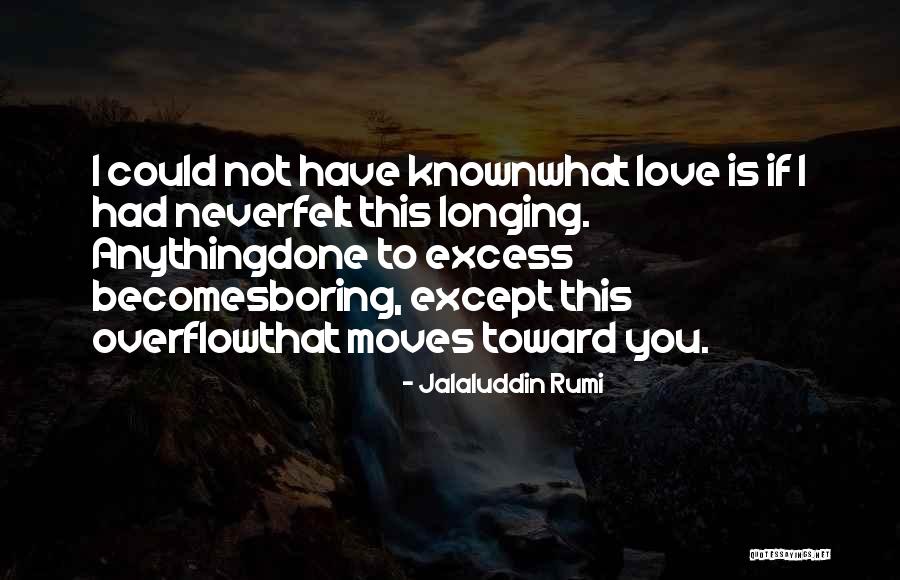 Jalaluddin Rumi Quotes 1222723