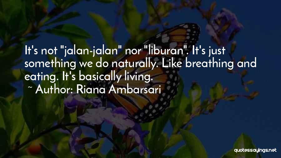 Jalan Quotes By Riana Ambarsari
