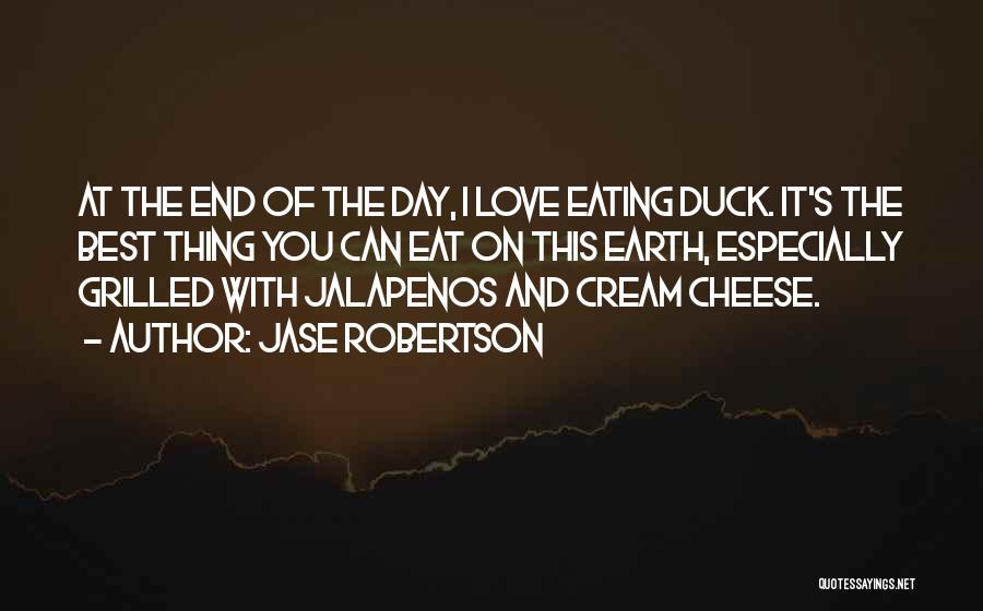 Jalapenos Quotes By Jase Robertson