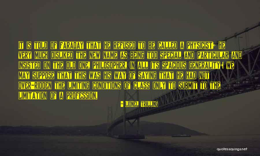 Jalaram Hotels Quotes By Lionel Trilling