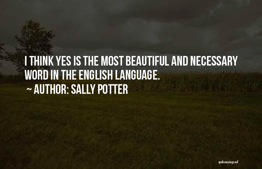 Jaleah Davis Quotes By Sally Potter
