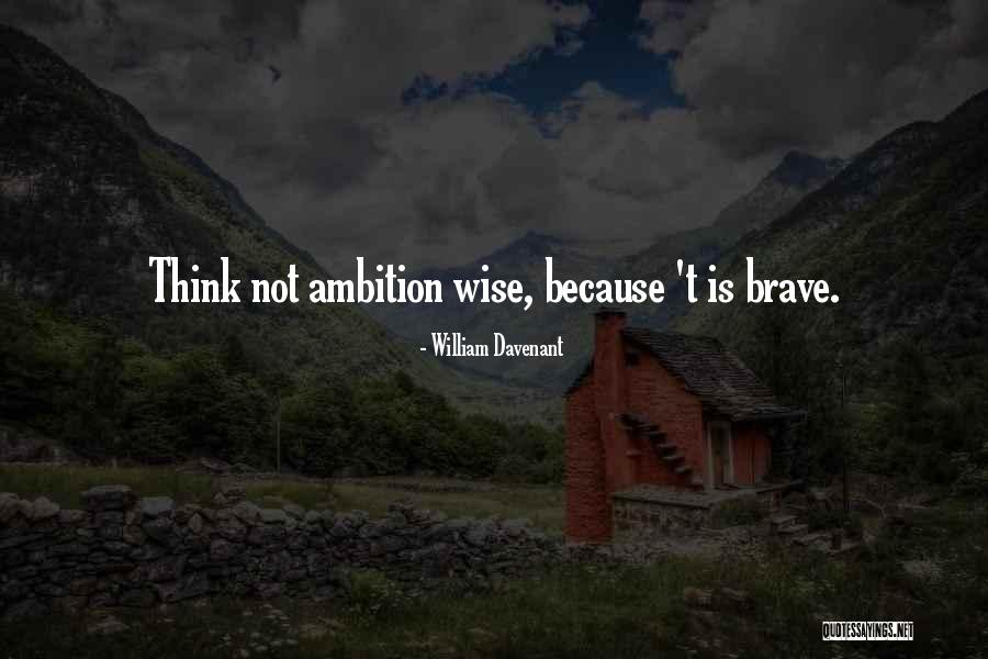 Jaleah Howard Quotes By William Davenant Jaleah Howard Quotes By William Davenant