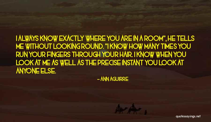 Jaleigh Hair Quotes By Ann Aguirre Jaleigh Hair Quotes By Ann Aguirre