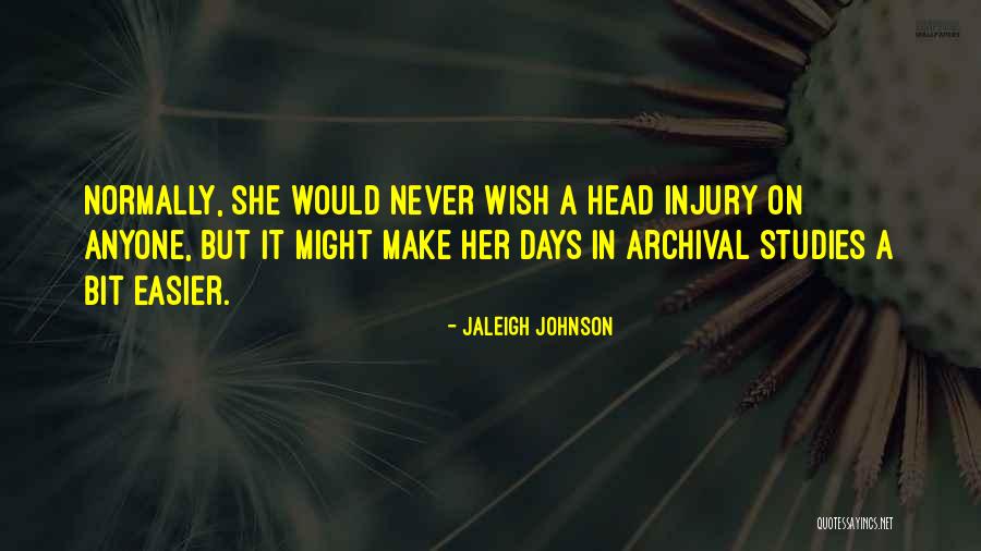 Jaleigh Johnson Quotes 1747678