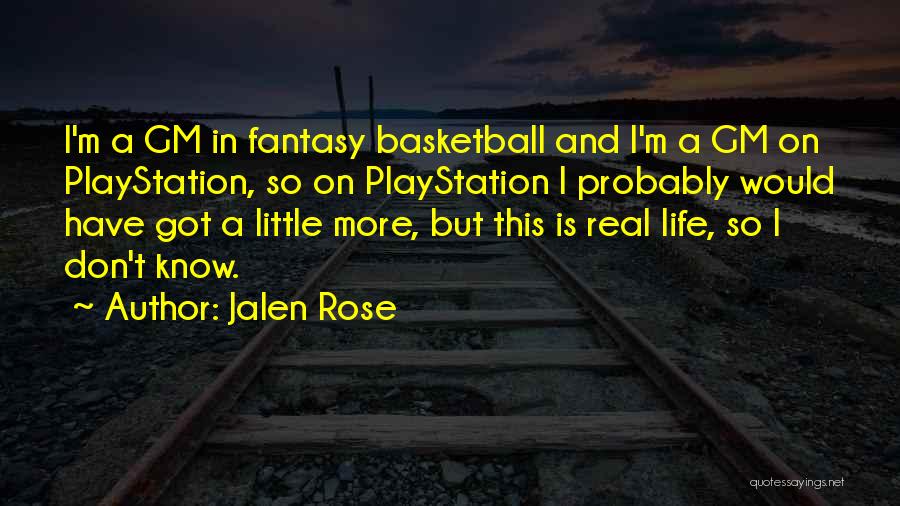 Jalen Rose Quotes 1508729