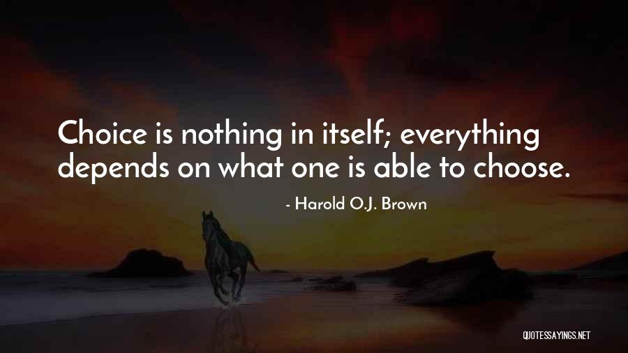 Jalena Bailey Quotes By Harold O.J. Brown Jalena Bailey Quotes By Harold O.J. Brown