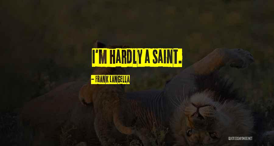 Jaleo Orlando Quotes By Frank Langella