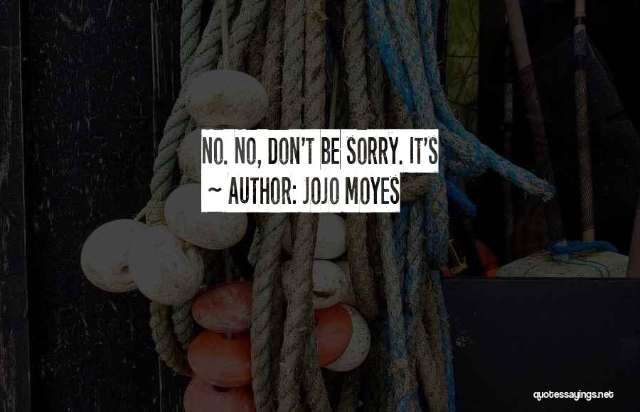 Jaletinas Quotes By Jojo Moyes