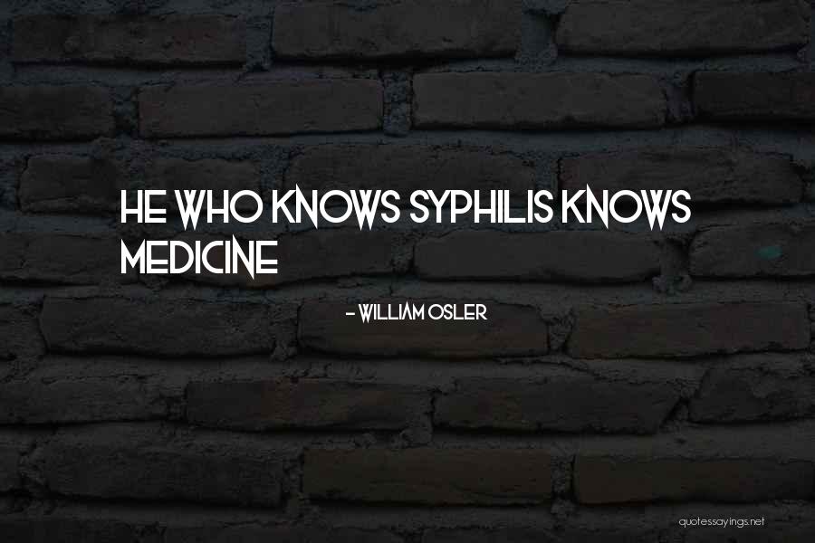 Jalga Watch Quotes By William Osler Jalga Watch Quotes By William Osler