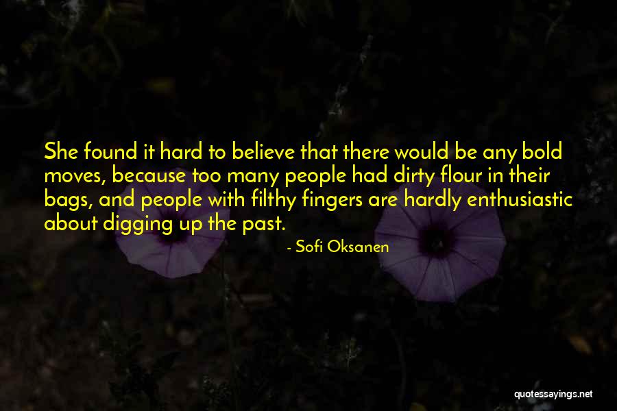 Jalife Hoy Quotes By Sofi Oksanen Jalife Hoy Quotes By Sofi Oksanen