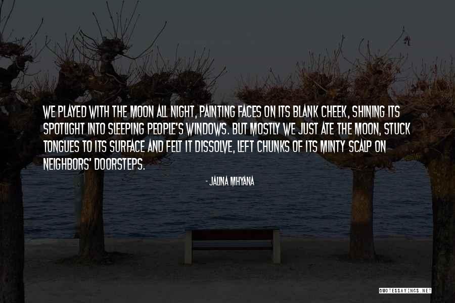 Jalina Mhyana Quotes 1686593 Jalina Mhyana Quotes 1686593