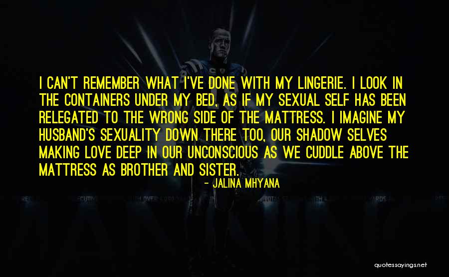 Jalina Mhyana Quotes 467254 Jalina Mhyana Quotes 467254