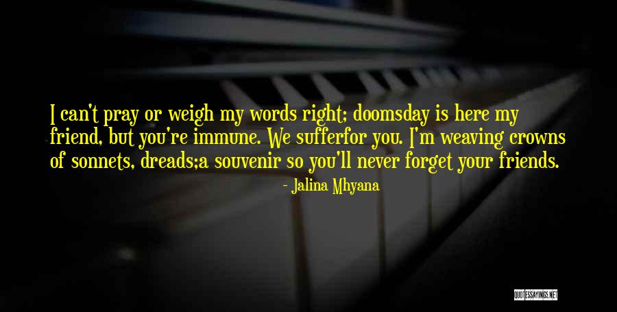 Jalina Mhyana Quotes 711648 Jalina Mhyana Quotes 711648