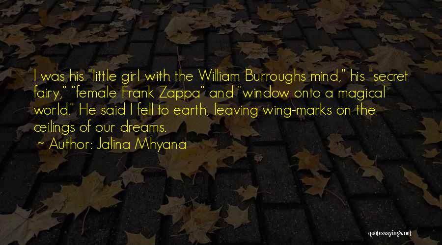 Jalina Mhyana Quotes 85454