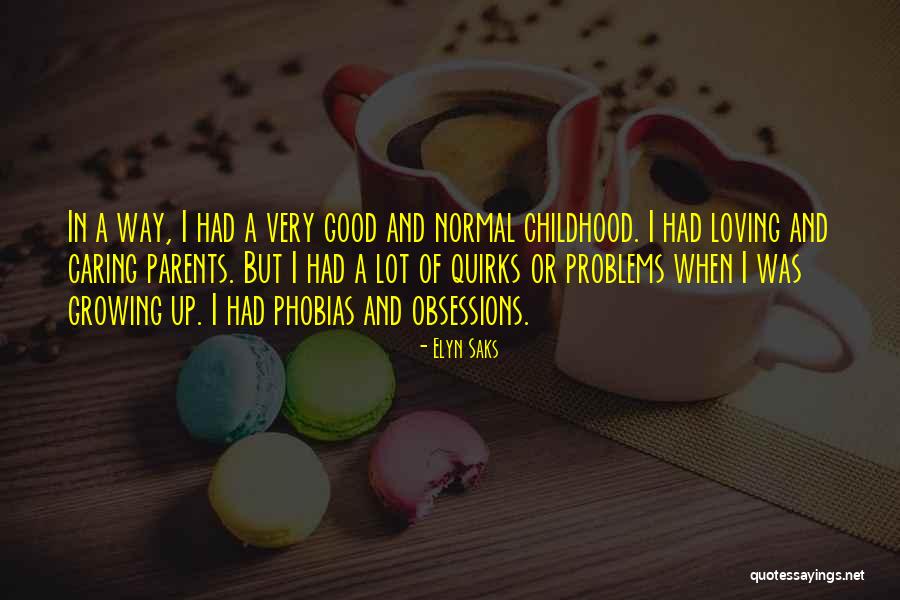 Jallad Full Quotes By Elyn Saks Jallad Full Quotes By Elyn Saks