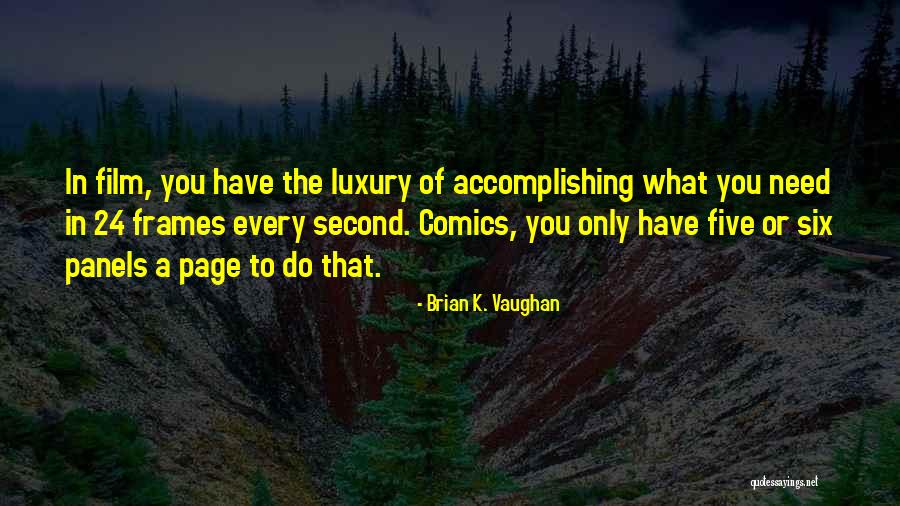 Jalowiec Coping Quotes By Brian K. Vaughan Jalowiec Coping Quotes By Brian K. Vaughan