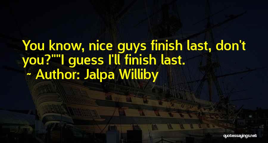 Jalpa Williby Quotes 1120008