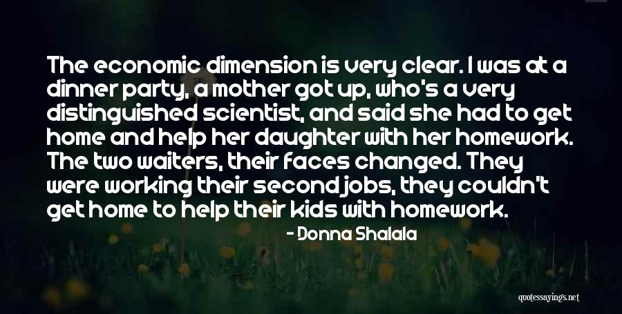Jalynn Holmes Quotes By Donna Shalala Jalynn Holmes Quotes By Donna Shalala