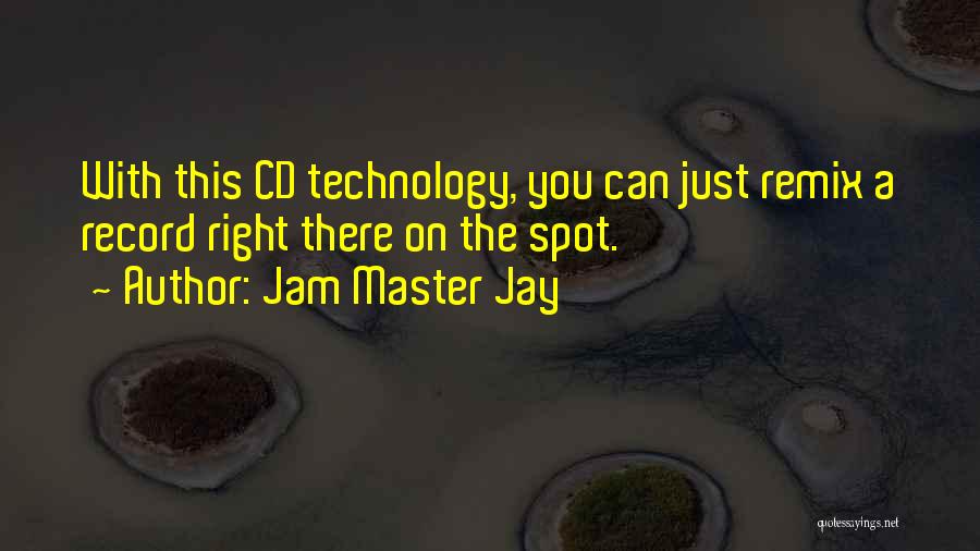 Jam Master Jay Quotes 1193867