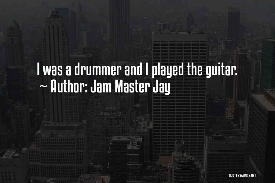 Jam Master Jay Quotes 2065114